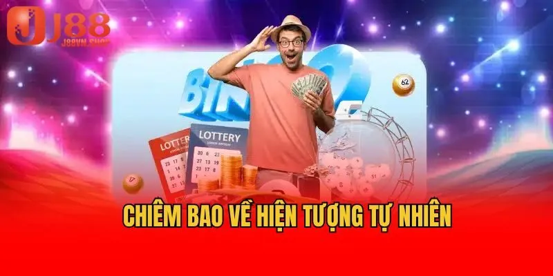 Chiêm bao về hiện tượng tự nhiên 